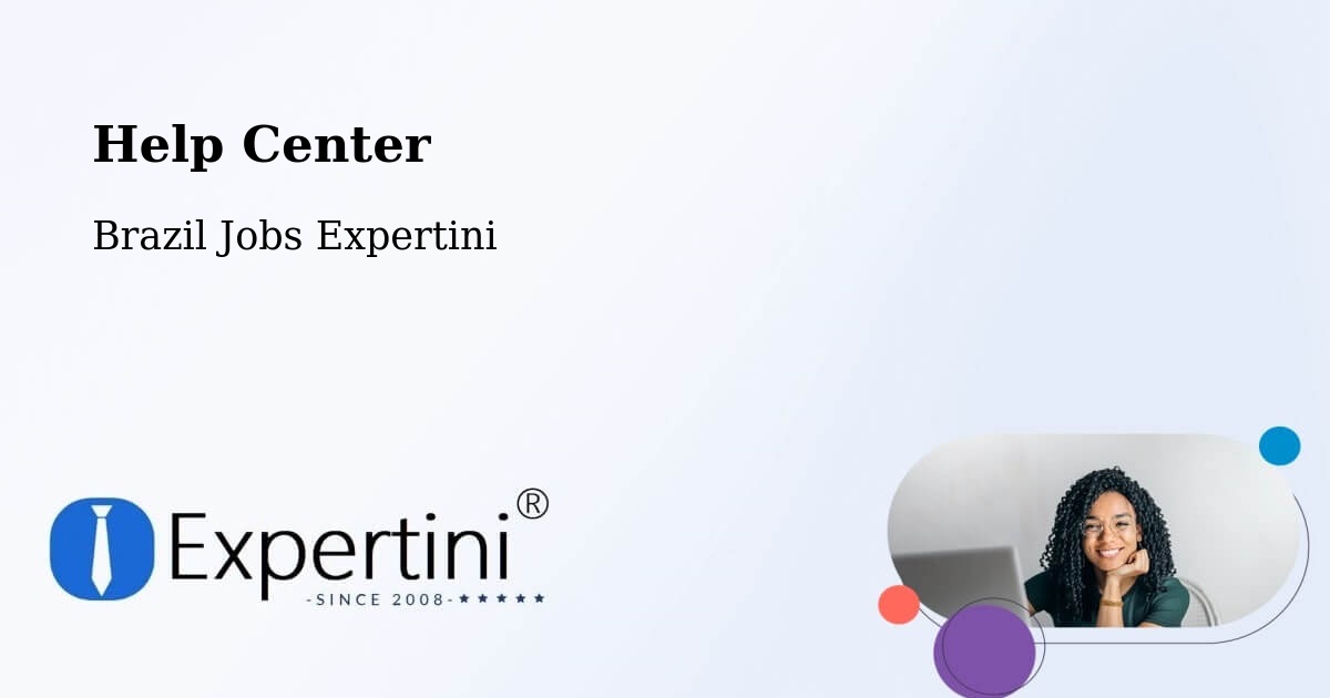 Help Center – Miranda - Brazil Jobs Expertini